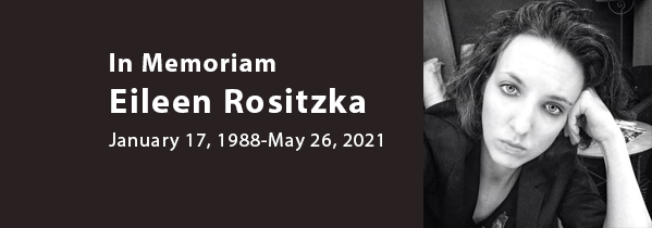 In Memoriam: Eileen Rositzka